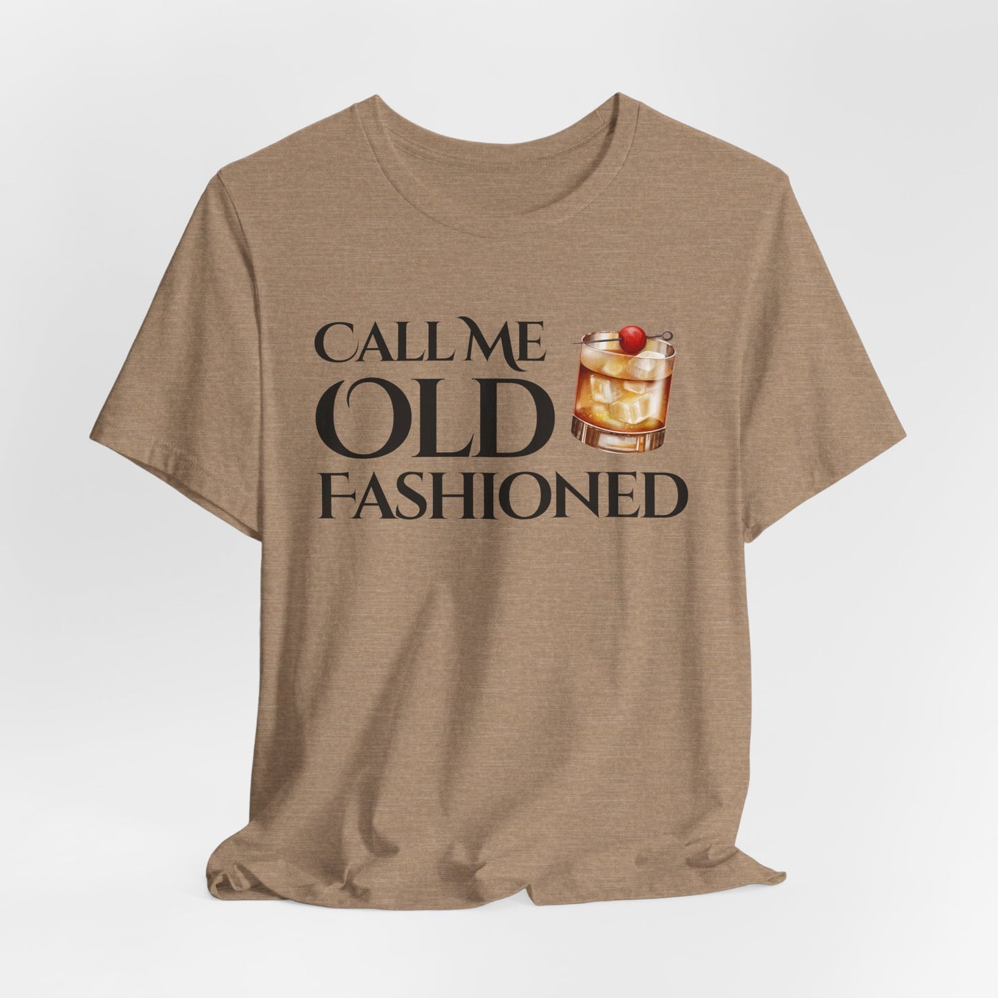 "Call Me Old Fashioned" Tee