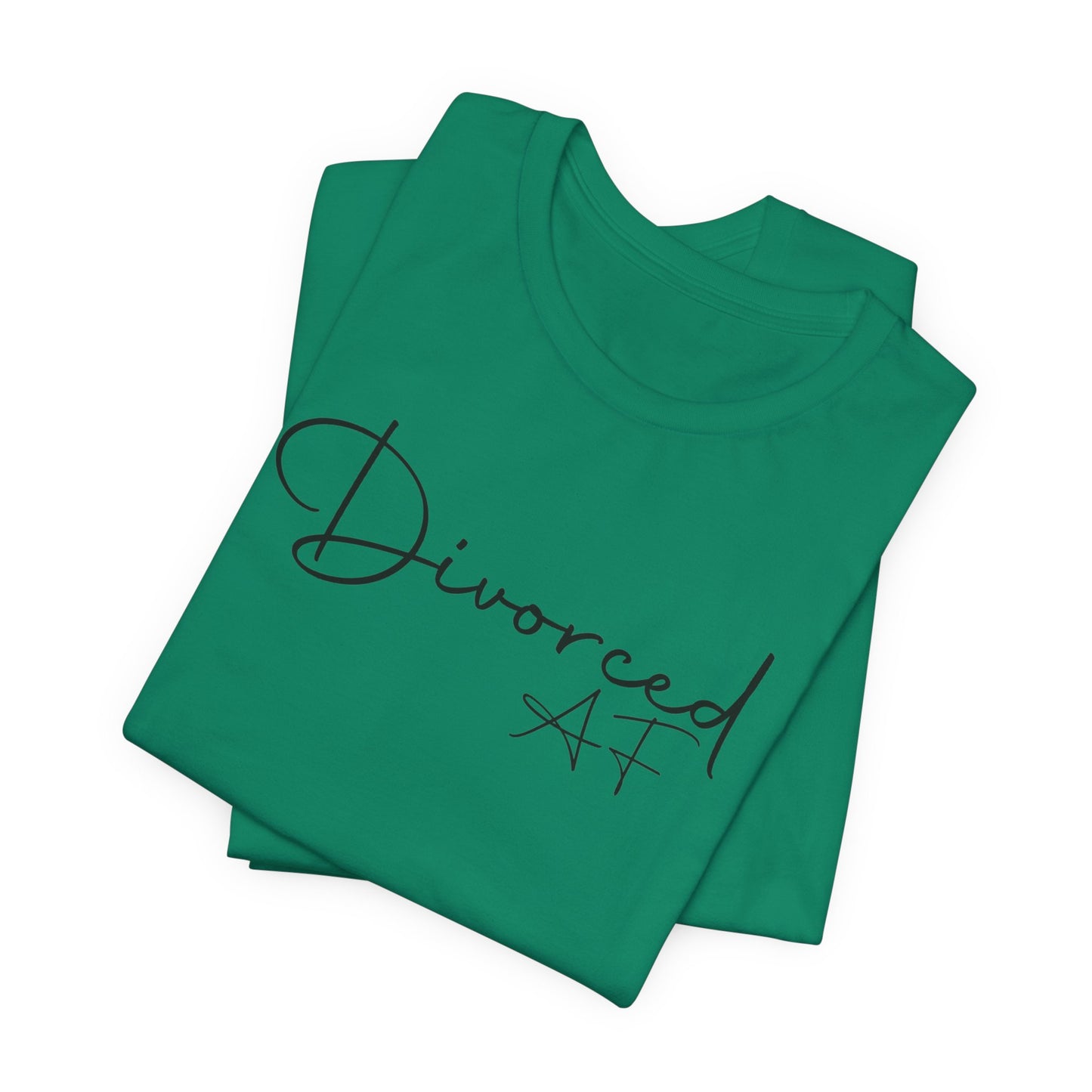 "Divorced AF" Tee