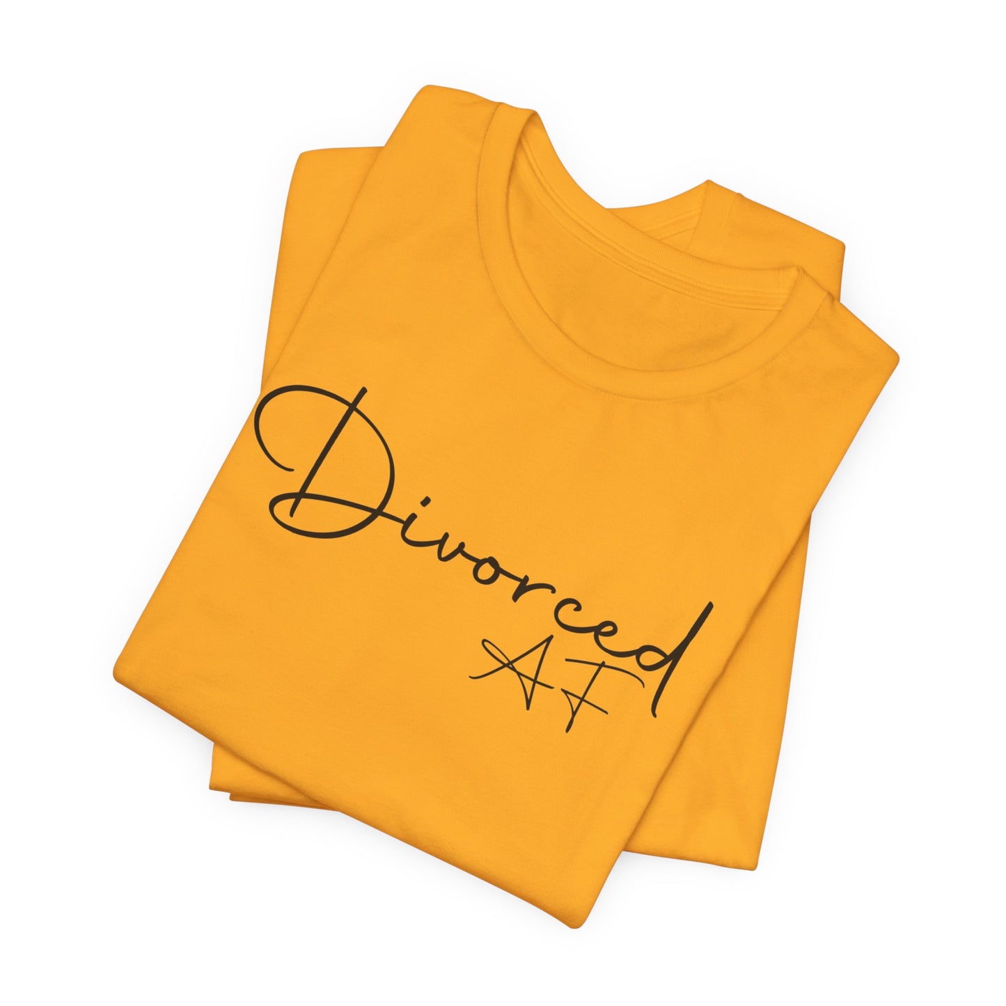 "Divorced AF" Tee