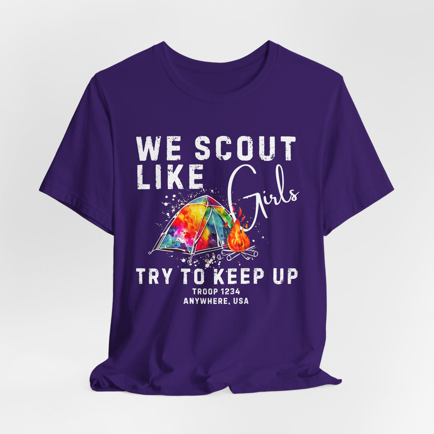 We Scout Like Girls Try to Keep Up Custom Tee