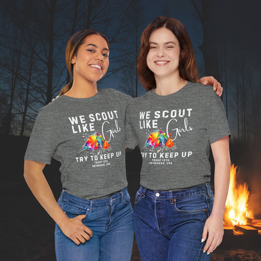 We Scout Like Girls Try to Keep Up Custom Tee